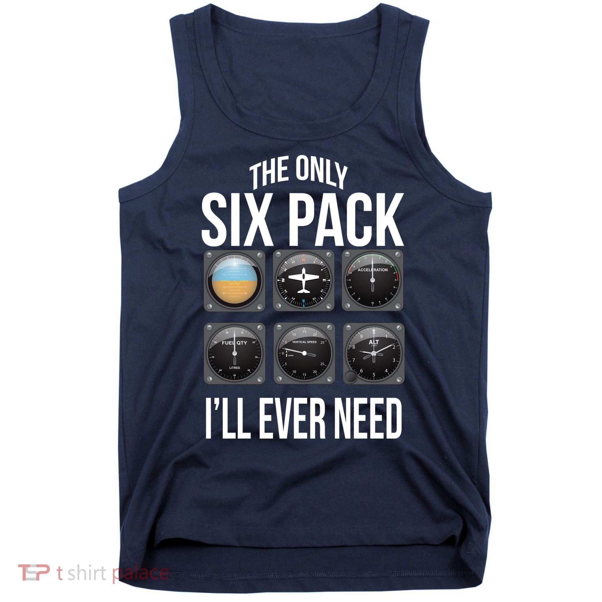 The Only Six Pack I'll Ever Need  Tank Top
