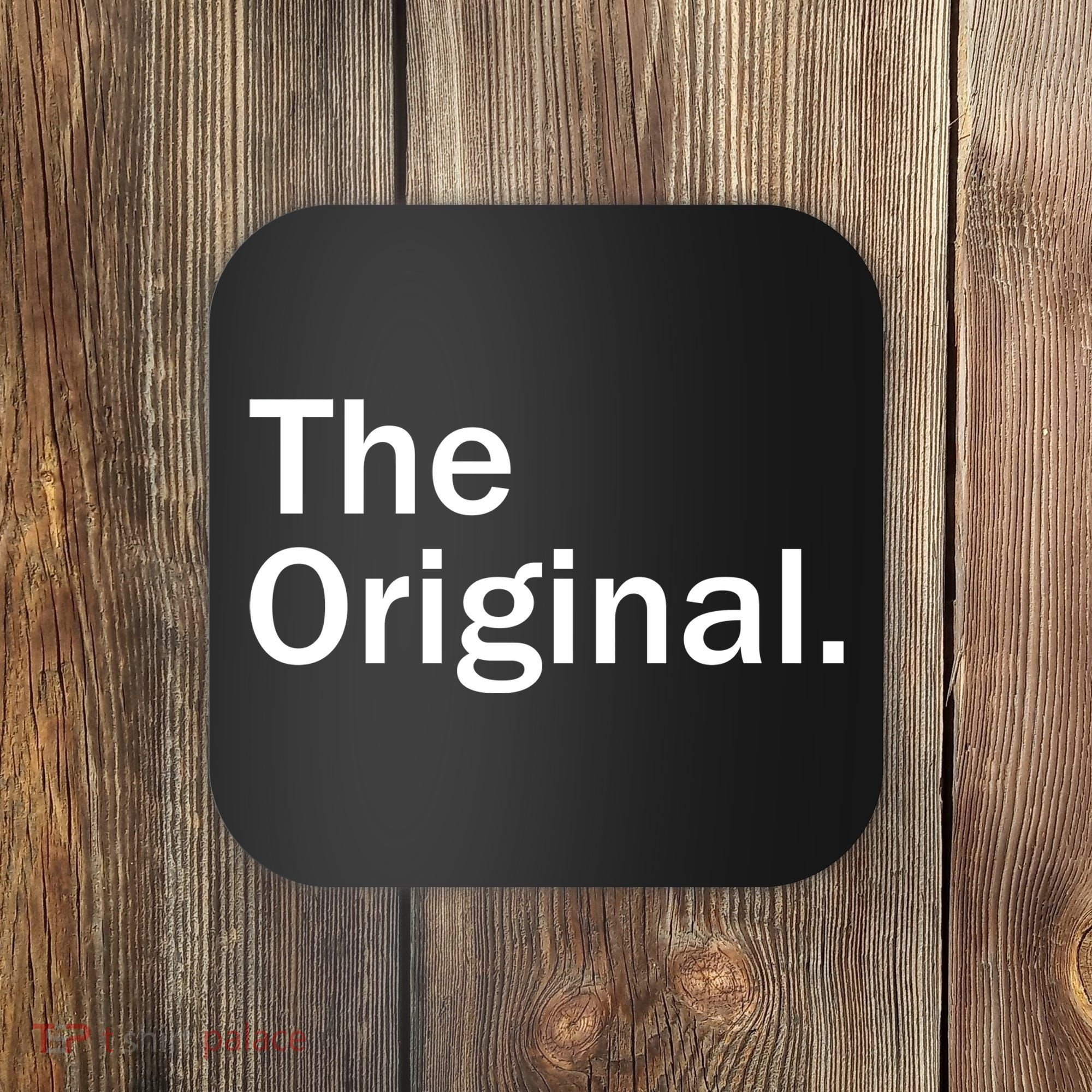 The Original. Funny Classic Logo Coaster