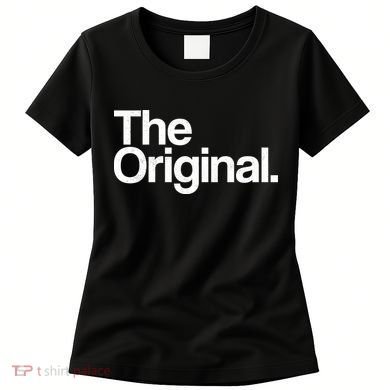 The Original. Funny Classic Logo Women's T-Shirt