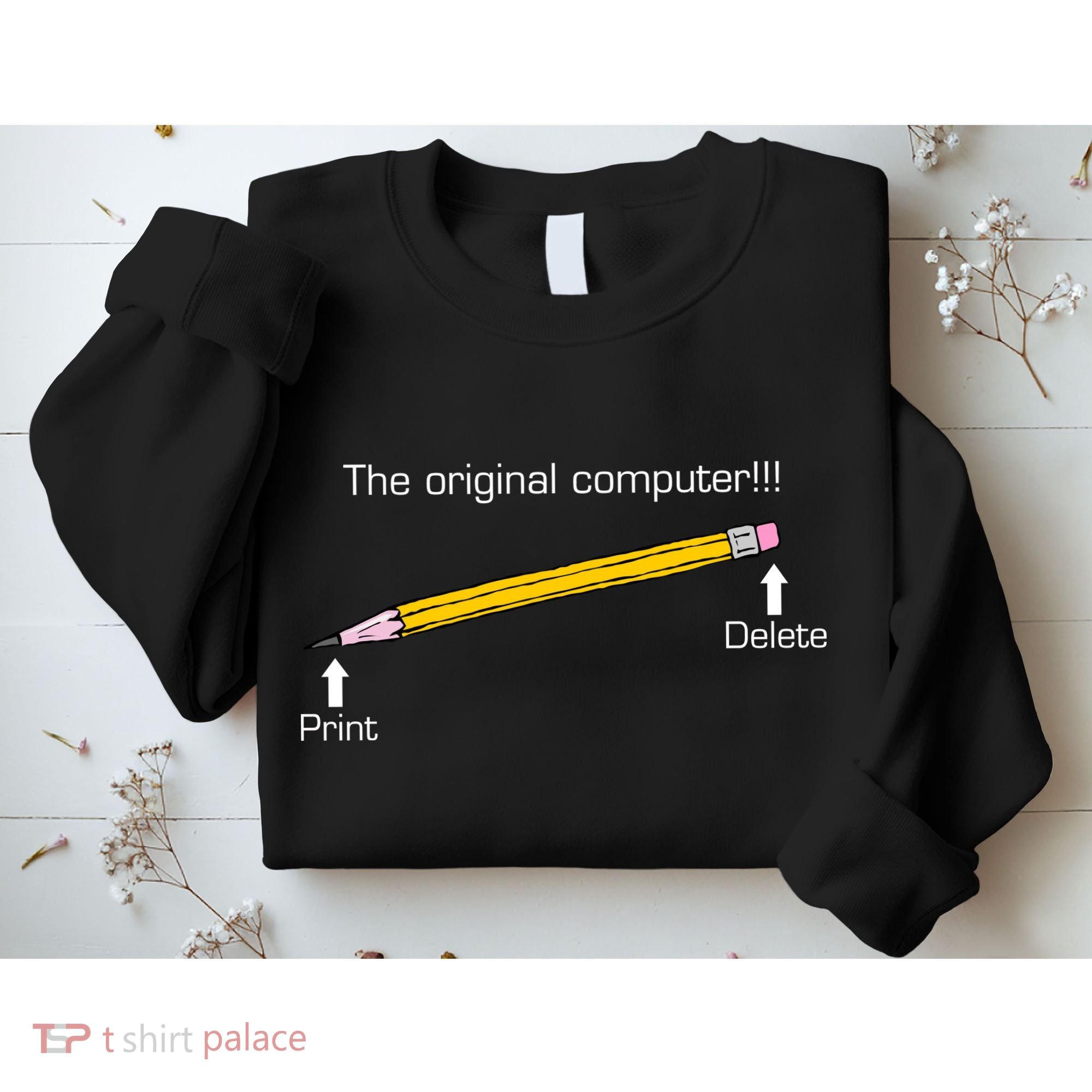 The Original Computer Pencil Sweatshirt