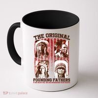 The Original Founding Fathers Native Americans Coffee Mug thumb 0