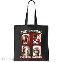 The Original Founding Fathers Native Americans Tote Bag thumb 0