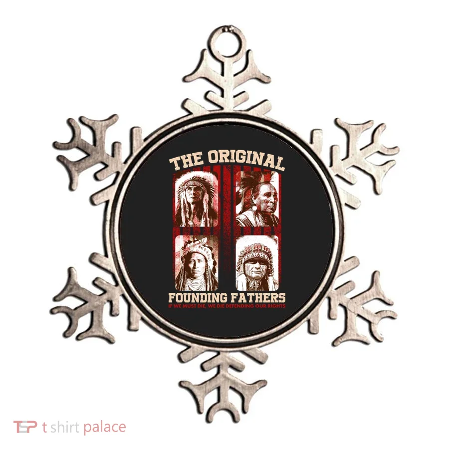 The Original Founding Fathers Native Americans Ornament