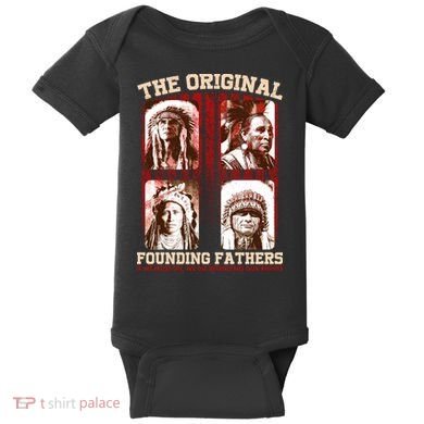 The Original Founding Fathers Native Americans Baby Bodysuit