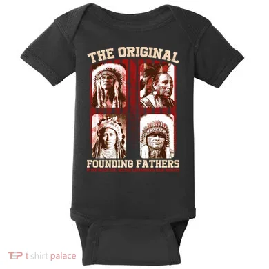 The Original Founding Fathers Native Americans Baby Bodysuit