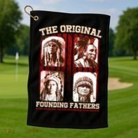 The Original Founding Fathers Native Americans Golf Towel thumb 1