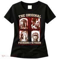 The Original Founding Fathers Native Americans Women's T-Shirt thumb 0