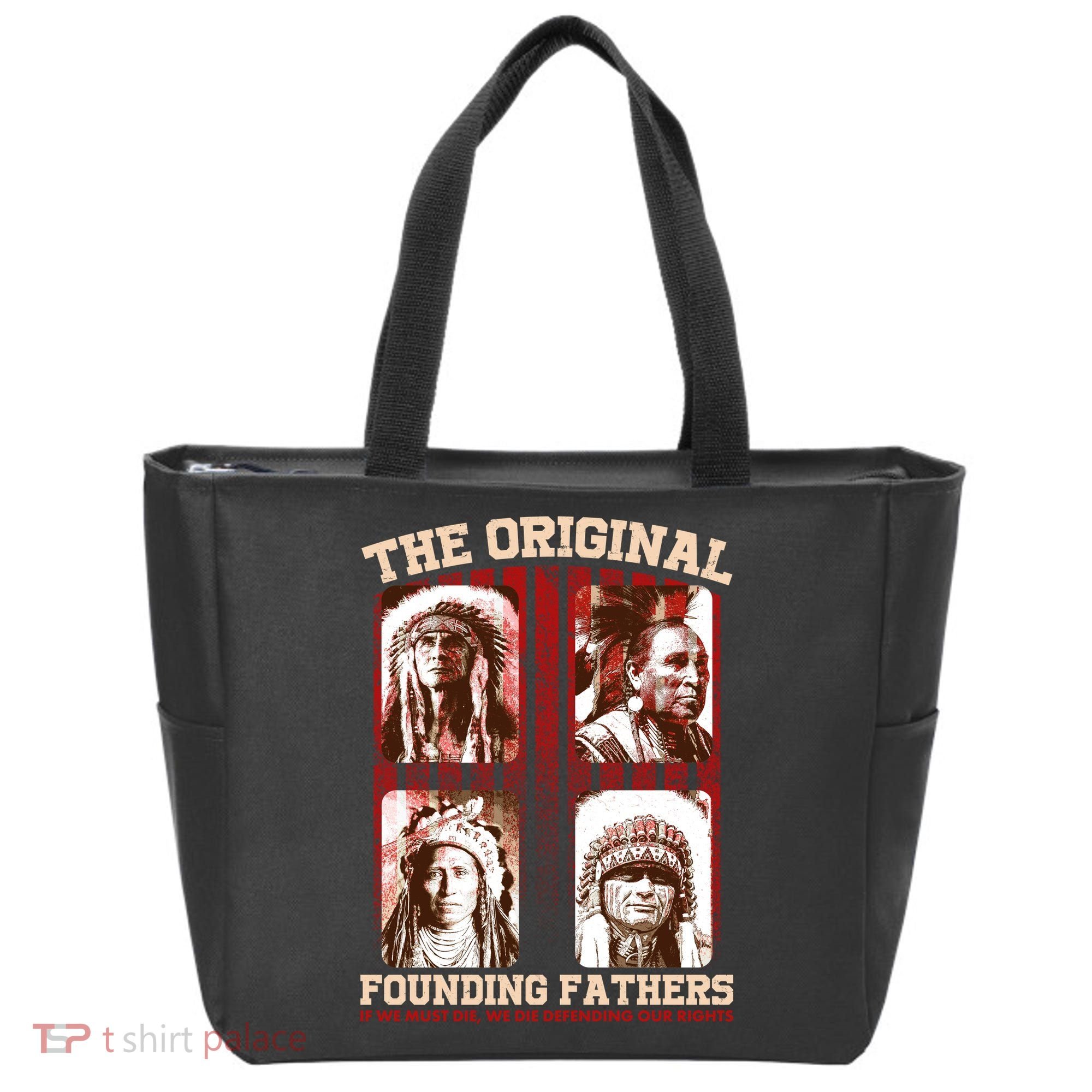 The Original Founding Fathers Native Americans Tote Bag