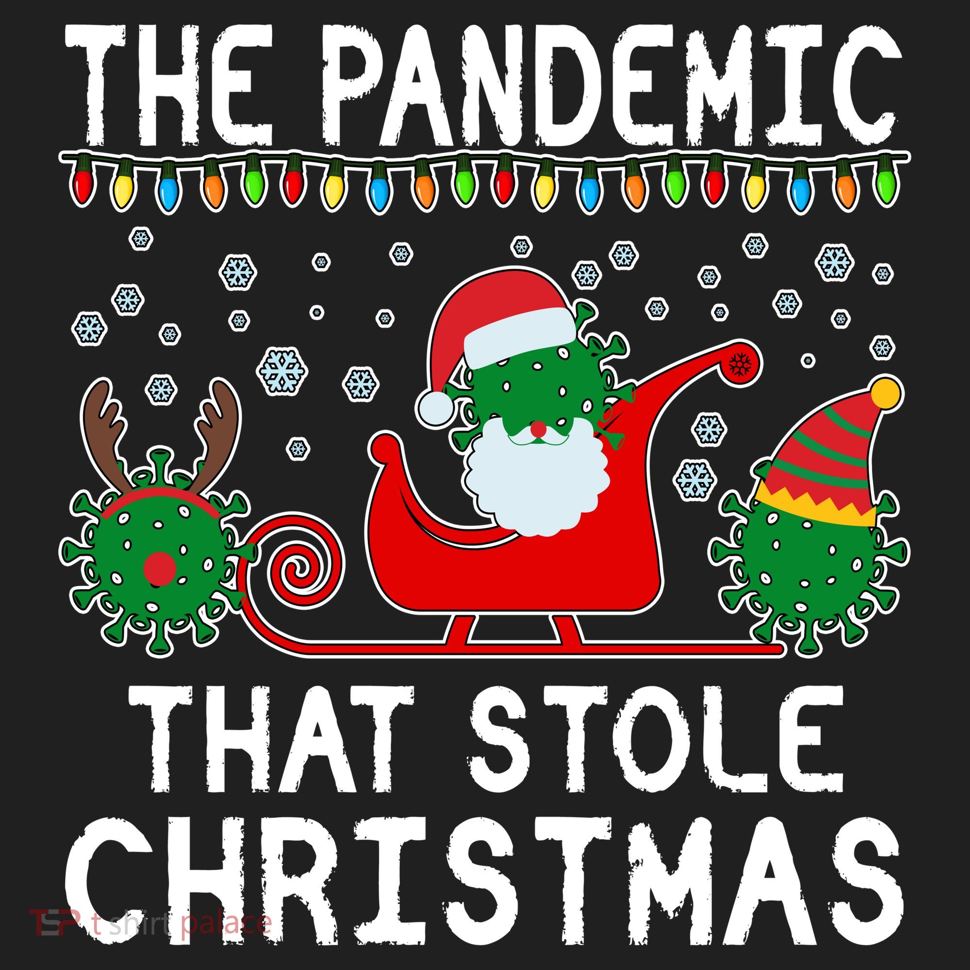 The Pandemic That Stole Christmas  Women's Sweatshirt