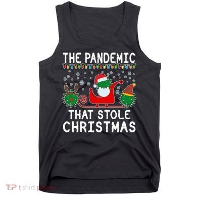 The Pandemic That Stole Christmas  Tank Top