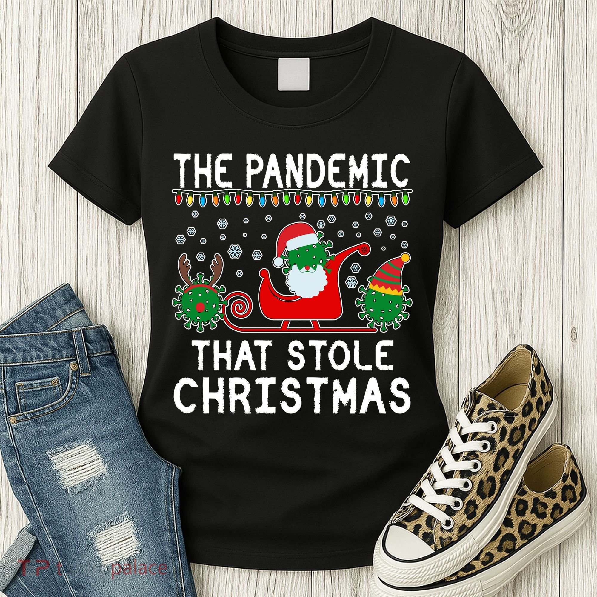 The Pandemic That Stole Christmas  Women's T-Shirt