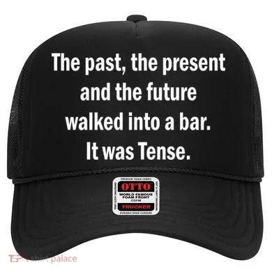 The Past Present Future Tense Bar Hat