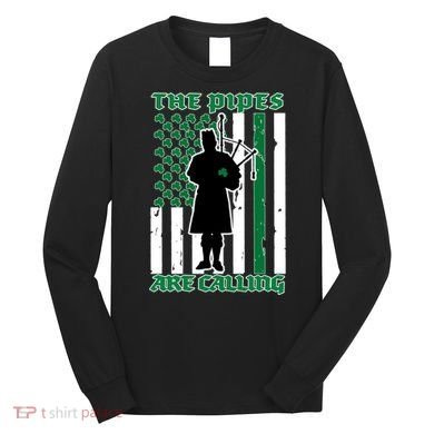 The Piped Are Call St Pattys Day Irish Flag Long Sleeve Shirt