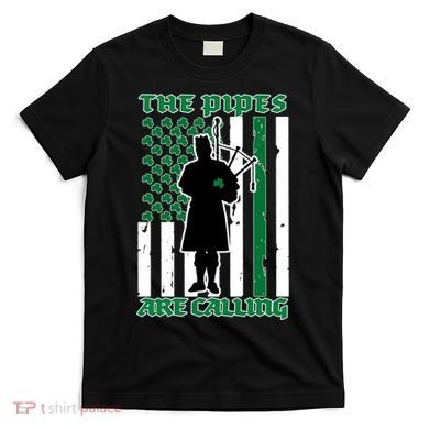 The Piped Are Call St Pattys Day Irish Flag T-Shirt