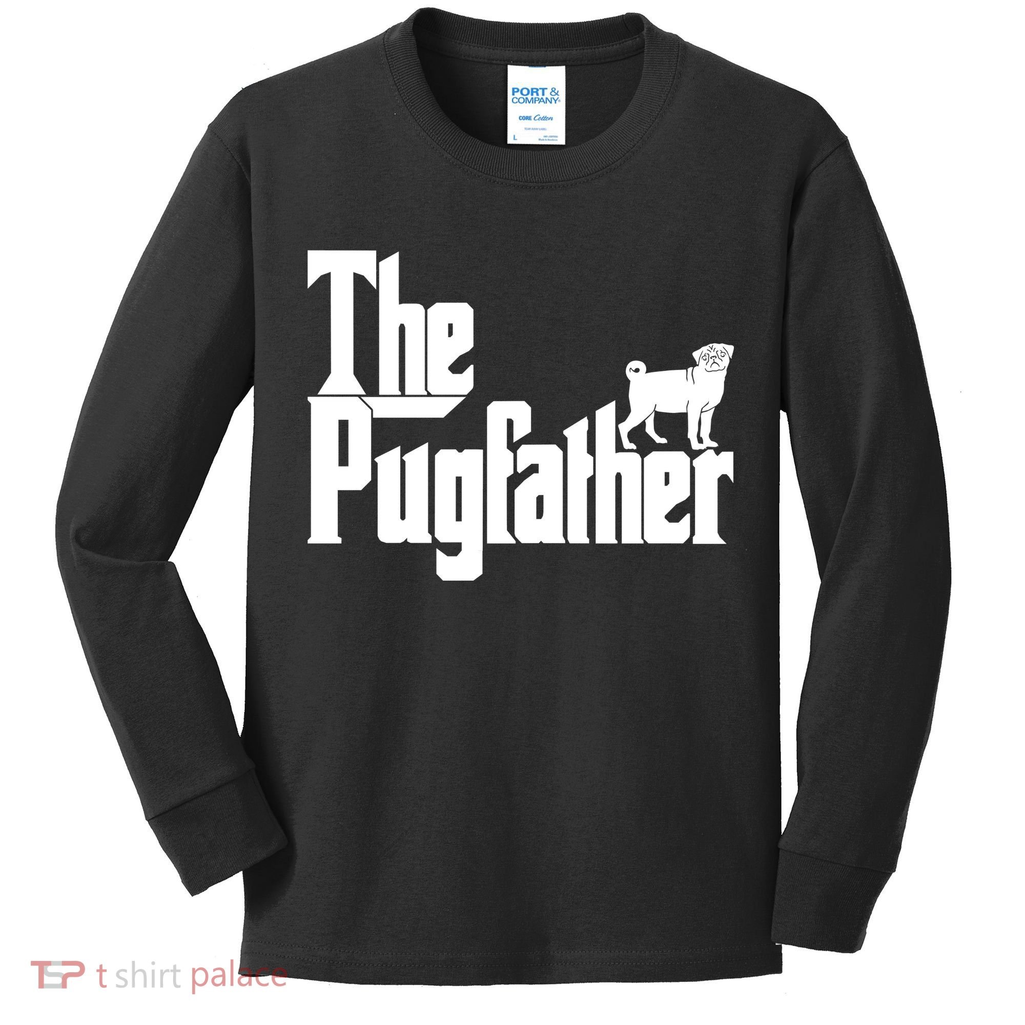 The Pugfather Kids Long Sleeve Shirt
