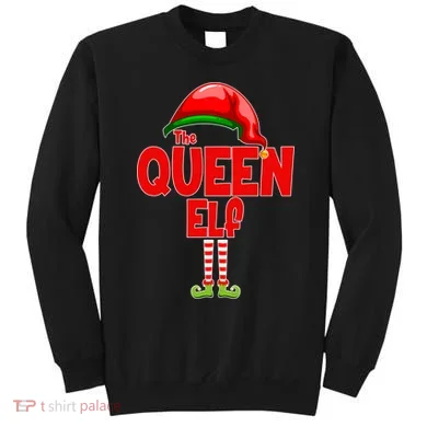 The Queen Elf Christmas Sweatshirt