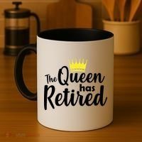 The Queen Has Retired Coffee Mug thumb 4