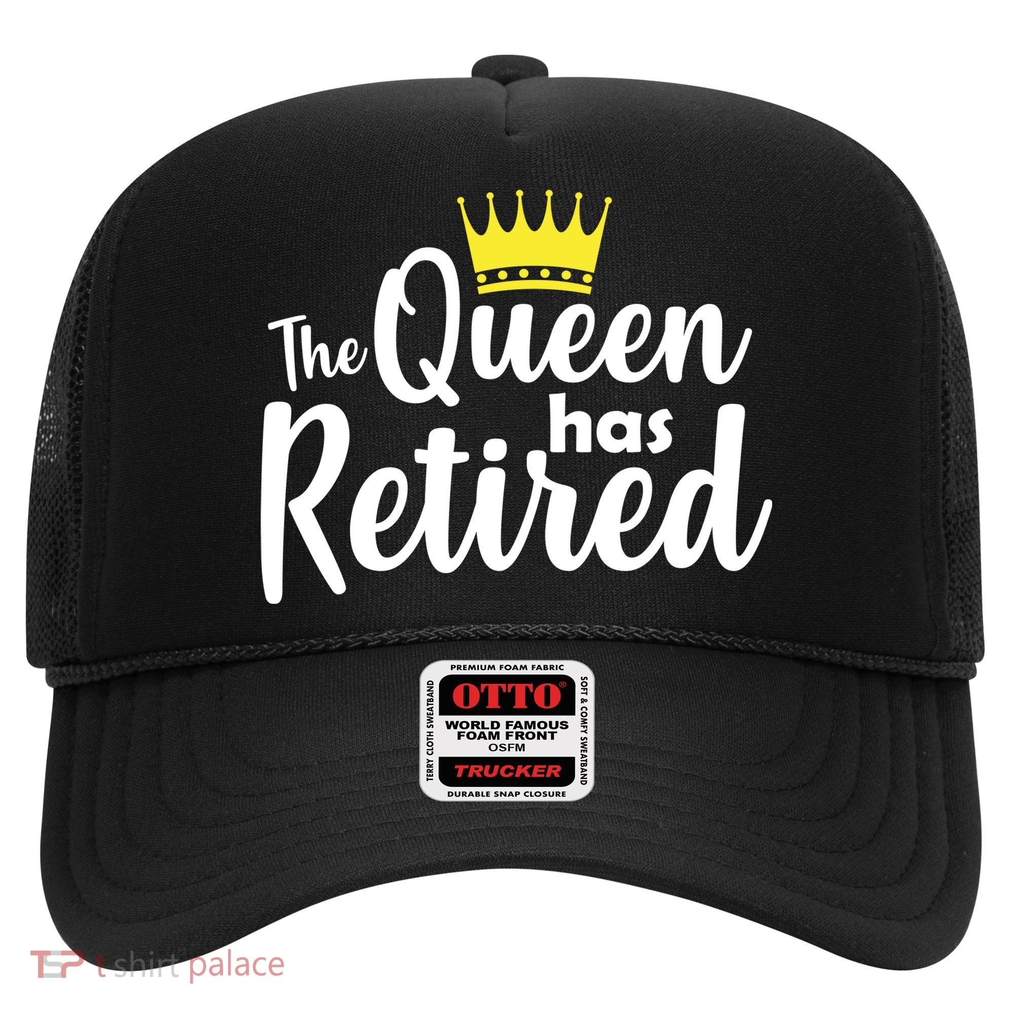 The Queen Has Retired Hat