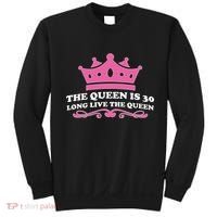The Queen Is 30 Funny 30th Birthday Sweatshirt thumb 0