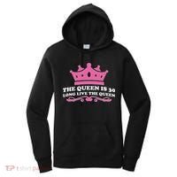 The Queen Is 30 Funny 30th Birthday Women's Hoodie thumb 0