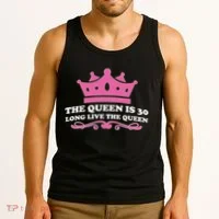 The Queen Is 30 Funny 30th Birthday Tank Top thumb 3