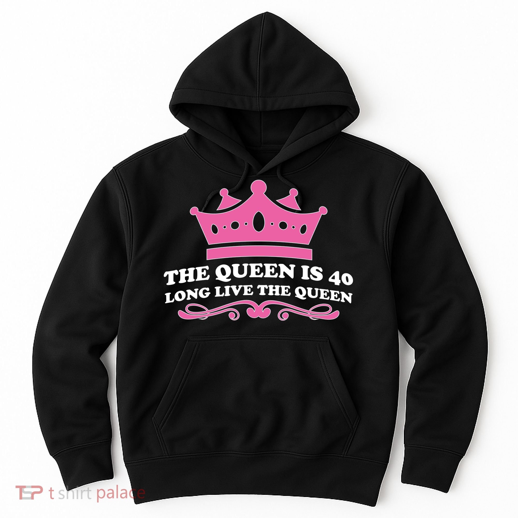 The Queen Is 40 Funny 40th Birthday Hoodie