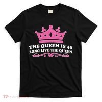 The Queen Is 40 Funny 40th Birthday T-Shirt thumb 0