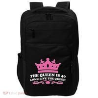 The Queen Is 40 Funny 40th Birthday Impact Tech Backpack thumb 0