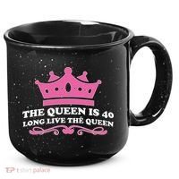 The Queen Is 40 Funny 40th Birthday 15oz Campfire Ceramic Mug thumb 0