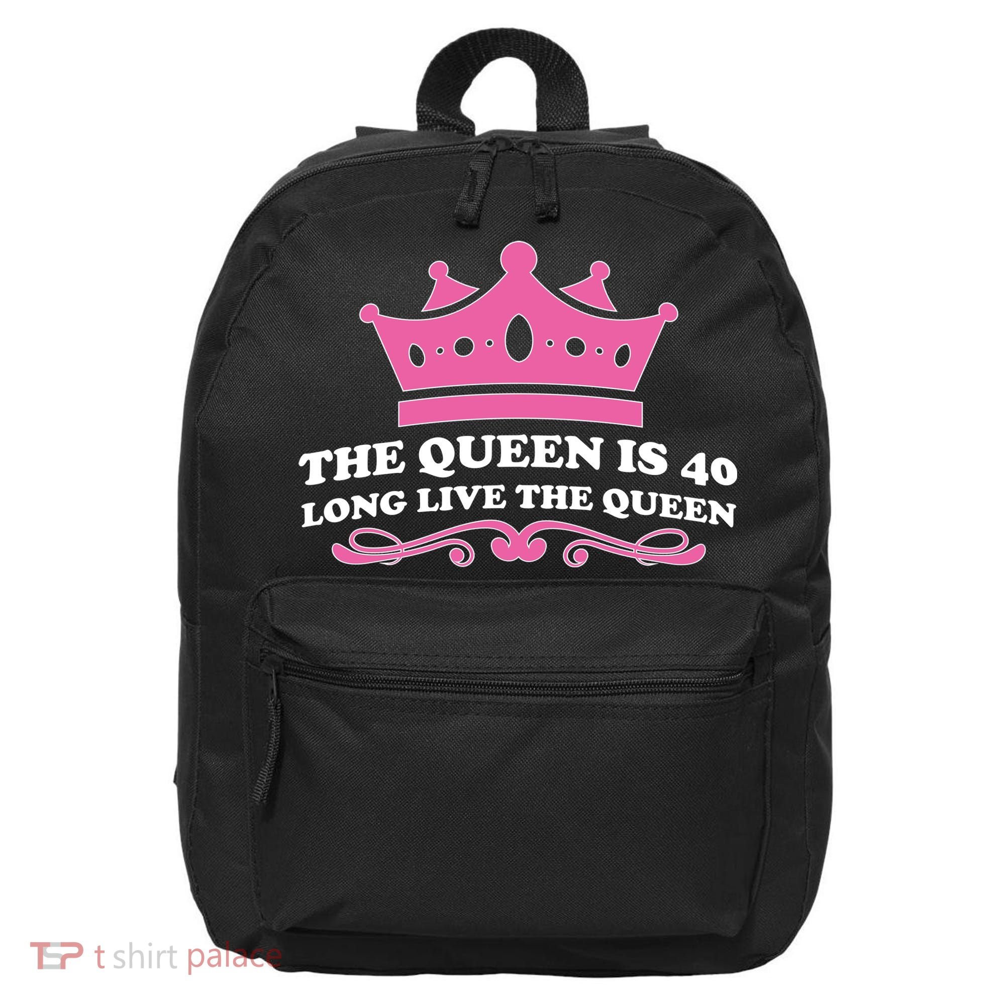 The Queen Is 40 Funny 40th Birthday 16 in Basic Backpack