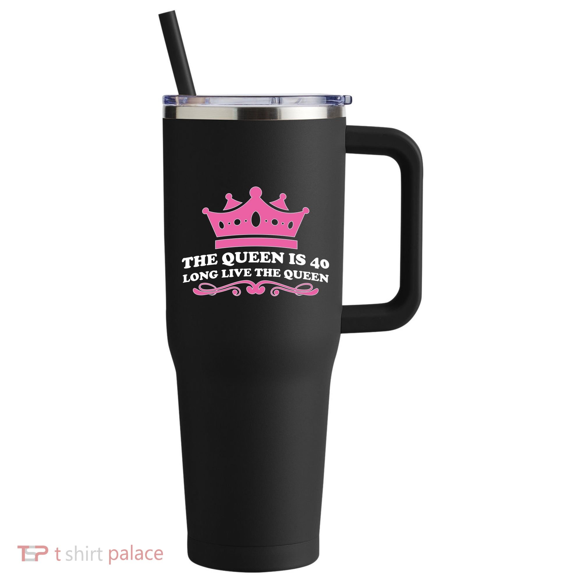 The Queen Is 40 Funny 40th Birthday 40oz Vacuum Insulated Stainless Steel Travel Tumbler