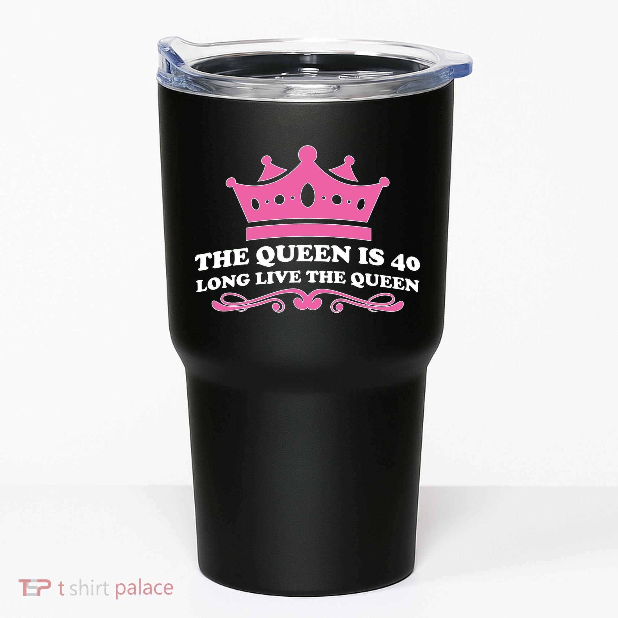 The Queen Is 40 Funny 40th Birthday Tumbler