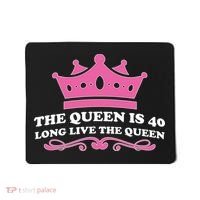 The Queen Is 40 Funny 40th Birthday Mousepad thumb 0