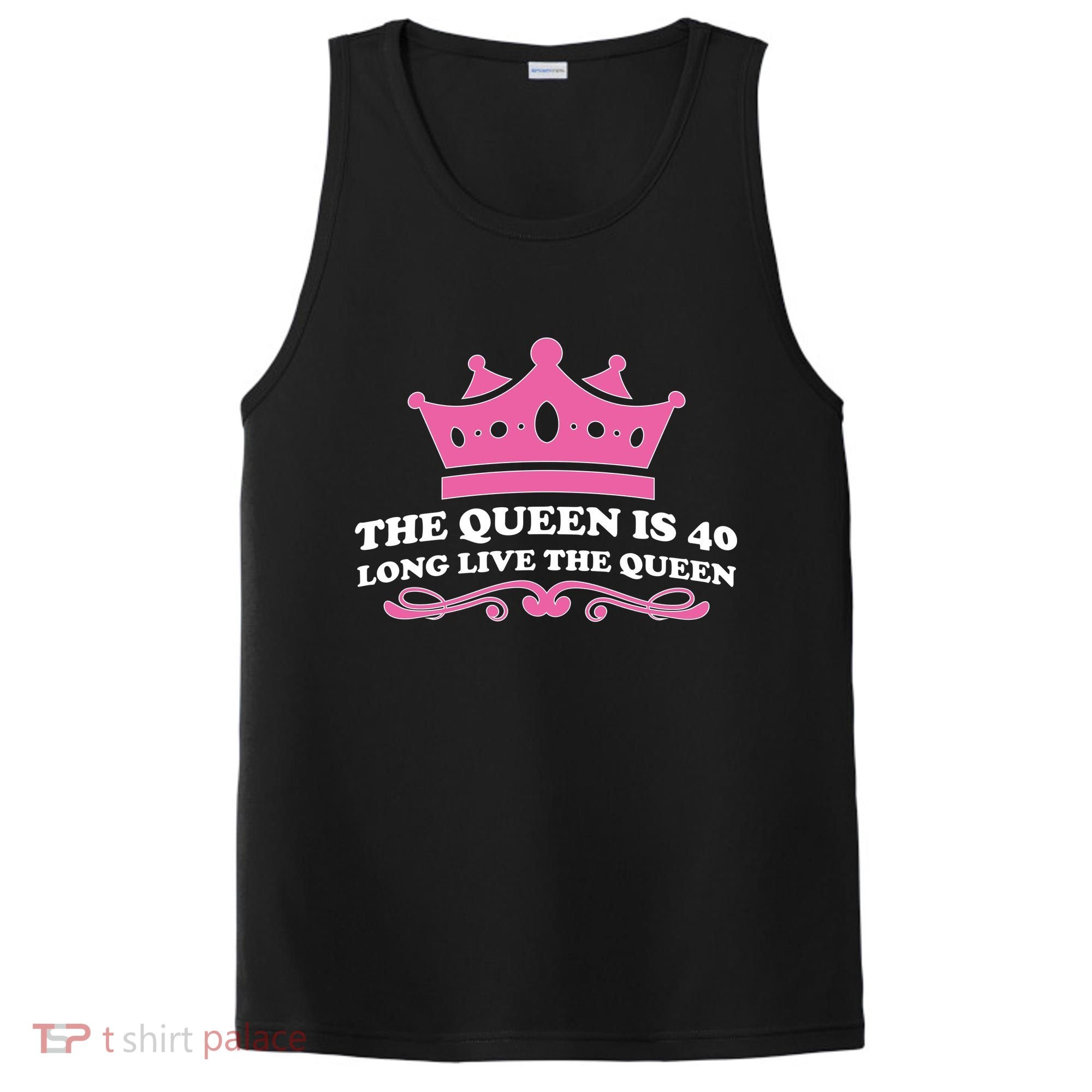 The Queen Is 40 Funny 40th Birthday PosiCharge Competitor Tank