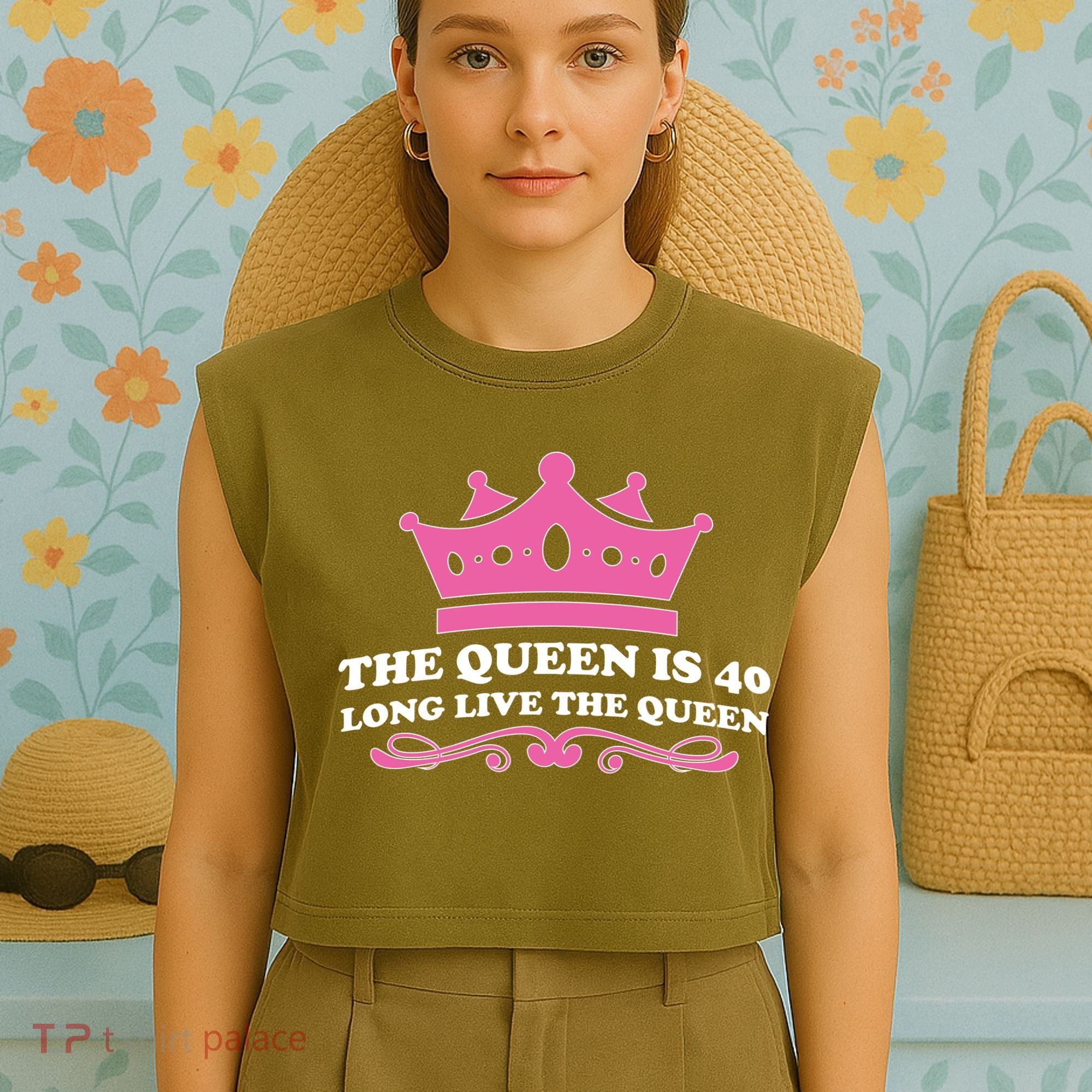 The Queen Is 40 Funny 40th Birthday Garment-Dyed Women's Muscle Tee