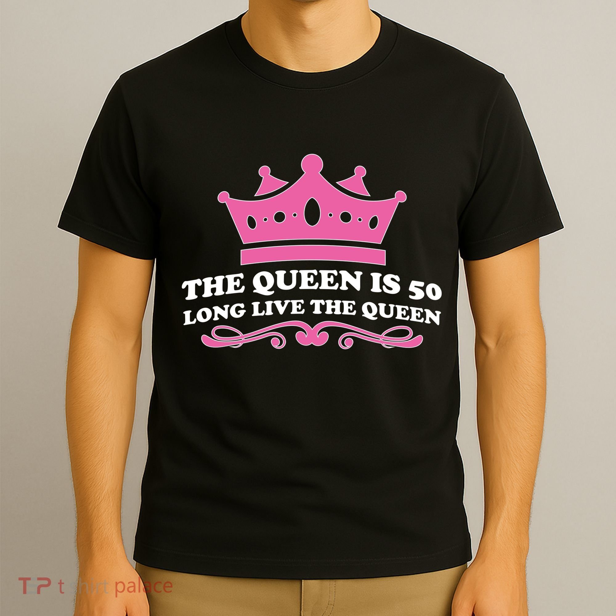 The Queen Is 50 Funny 50th Birthday T-Shirt