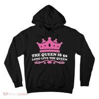 The Queen Is 50 Funny 50th Birthday Tall Hoodie thumb 0