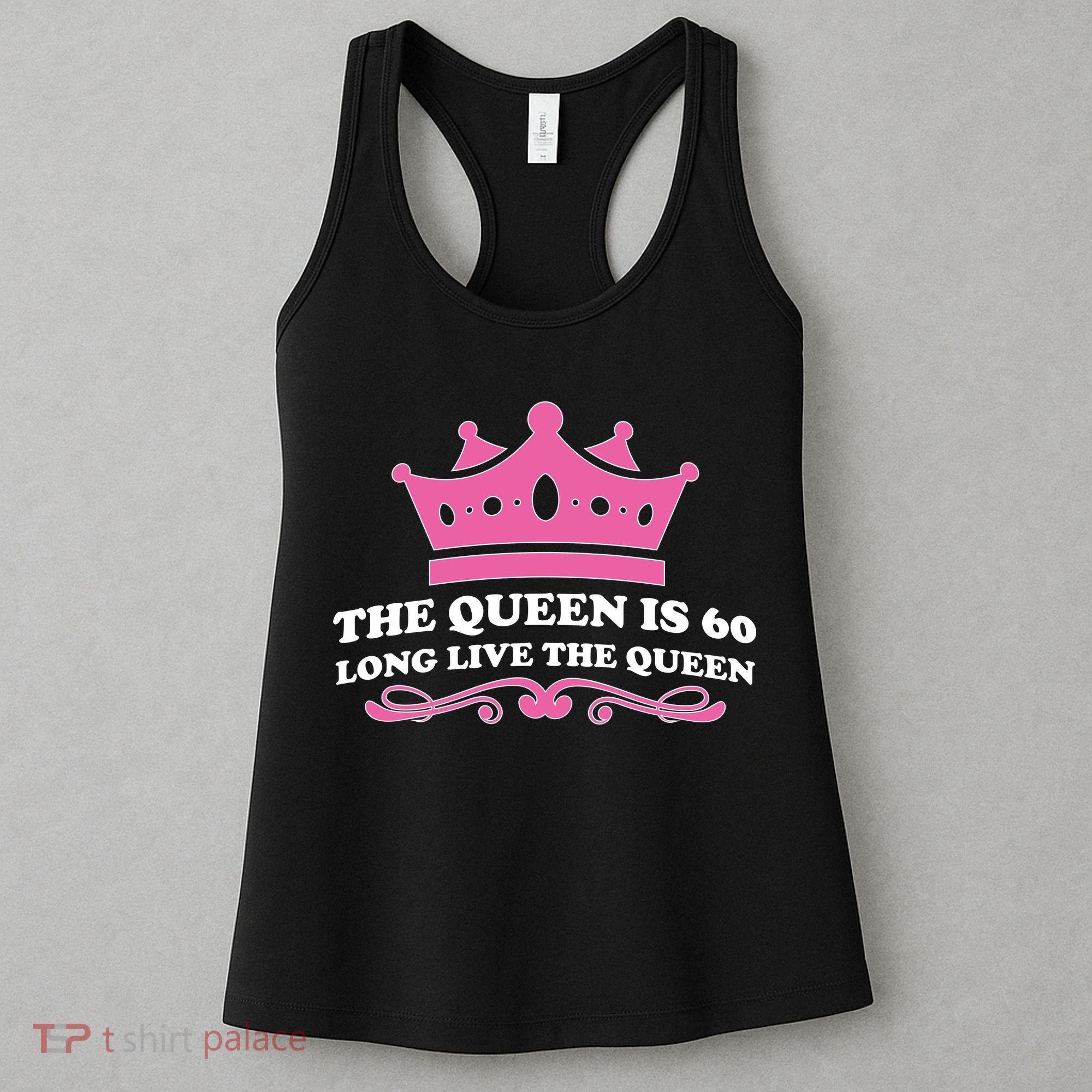 The Queen Is 60 Funny 60th Birthday Women's Tank Top