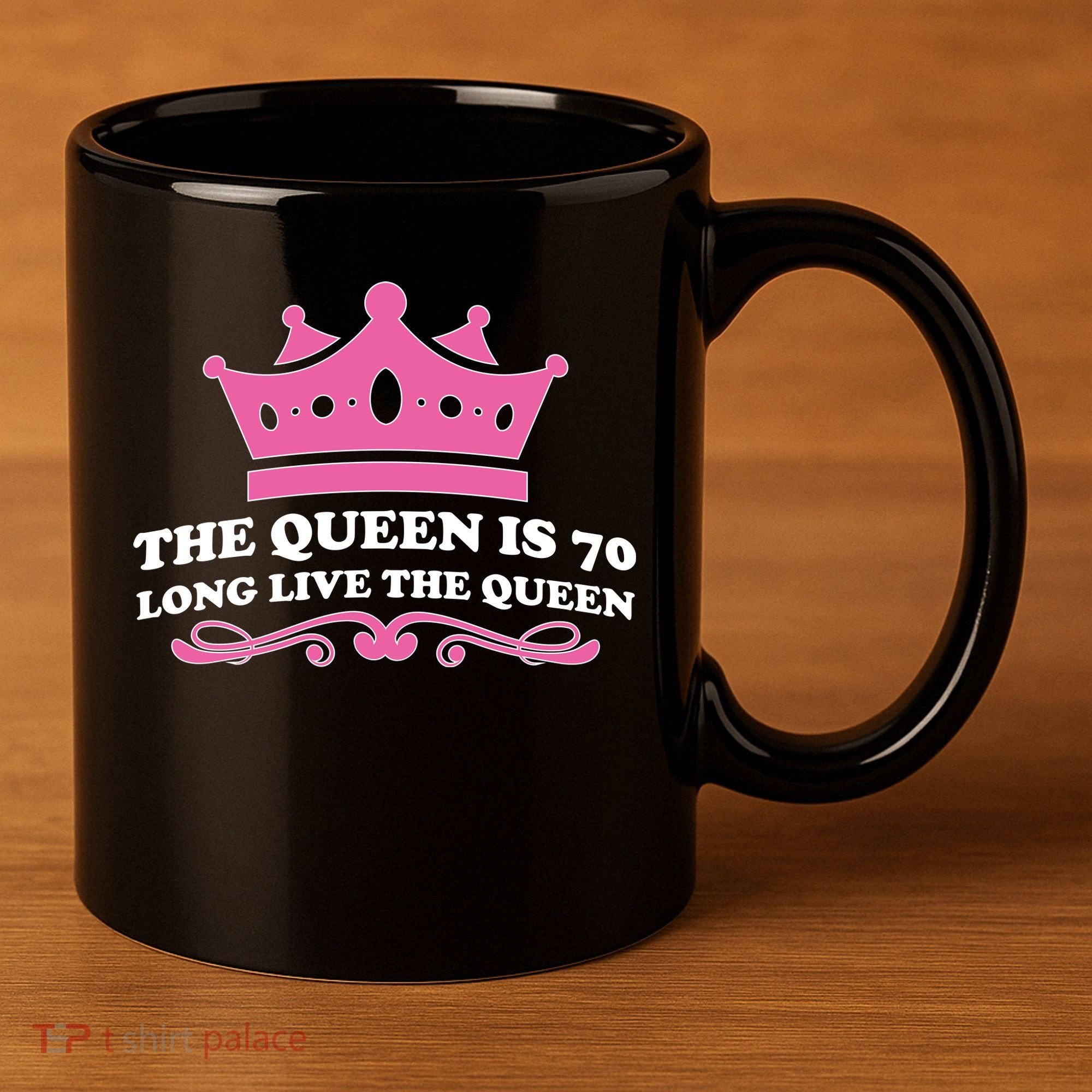 The Queen Is 70 Funny 70th Birthday 11oz C Handle Ceramic Mug