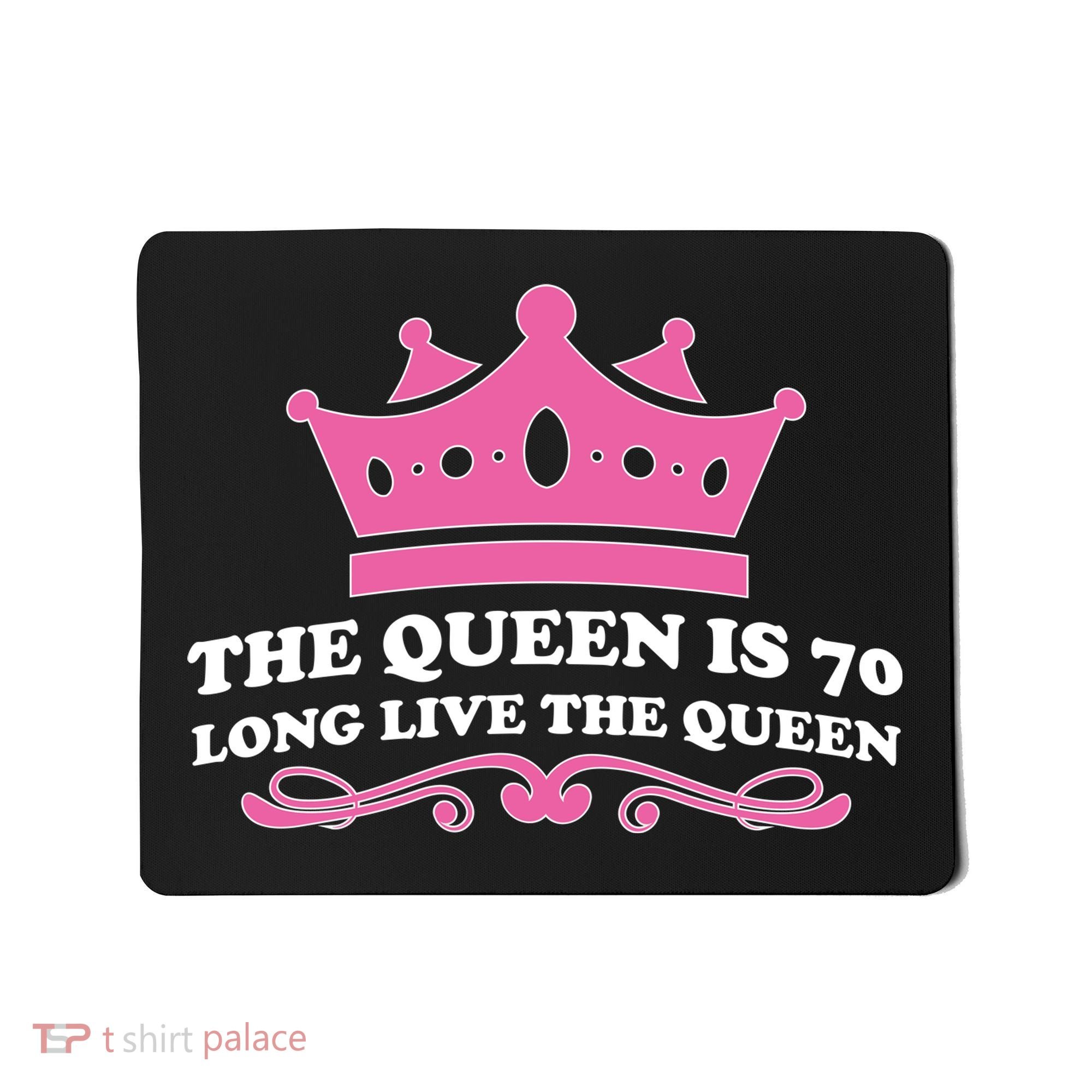 The Queen Is 70 Funny 70th Birthday Mousepad