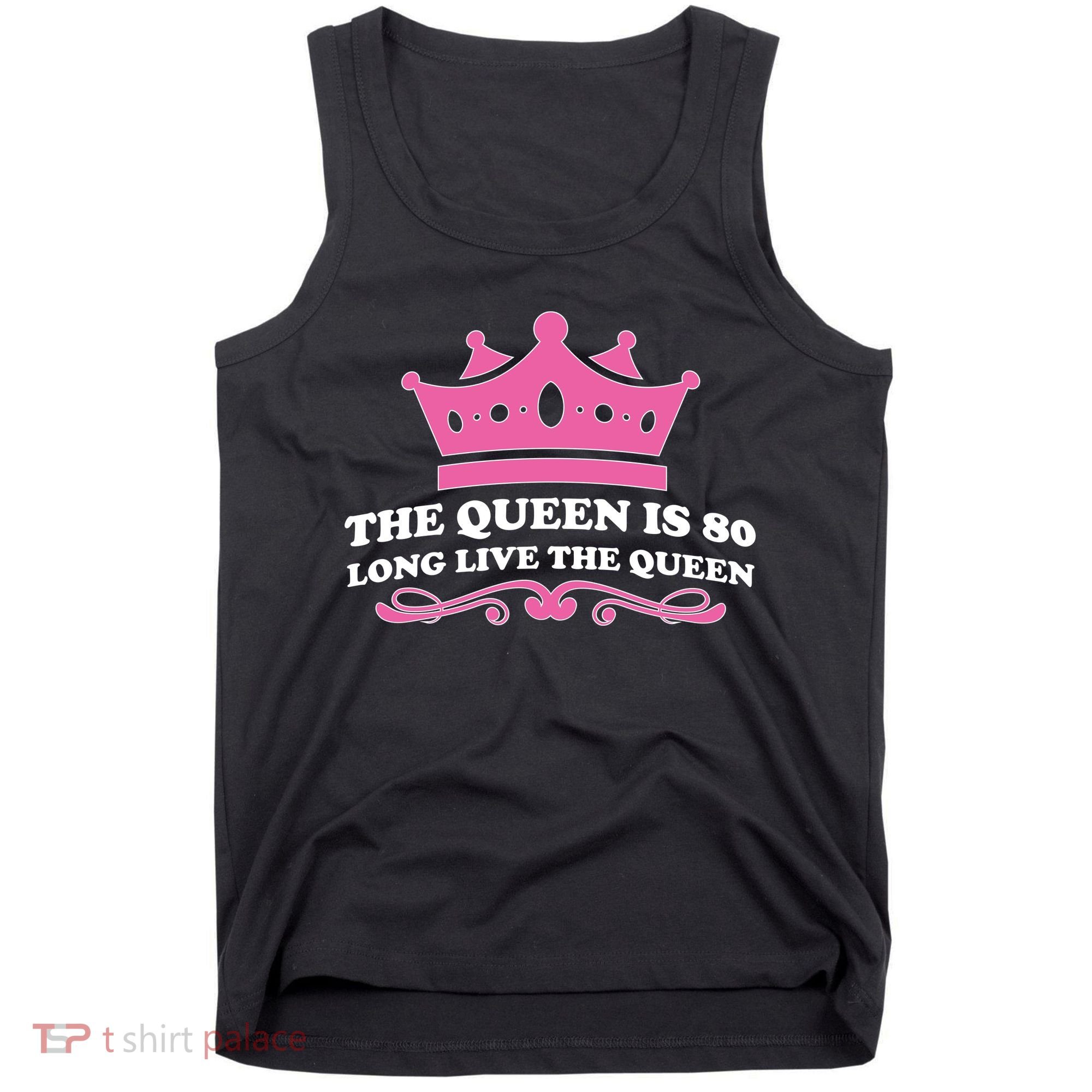The Queen Is 80 Funny 80th Birthday Tank Top