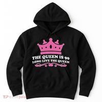 The Queen Is 90 Funny 90th Birthday Hoodie thumb 0