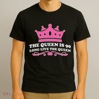 The Queen Is 90 Funny 90th Birthday T-Shirt thumb 3