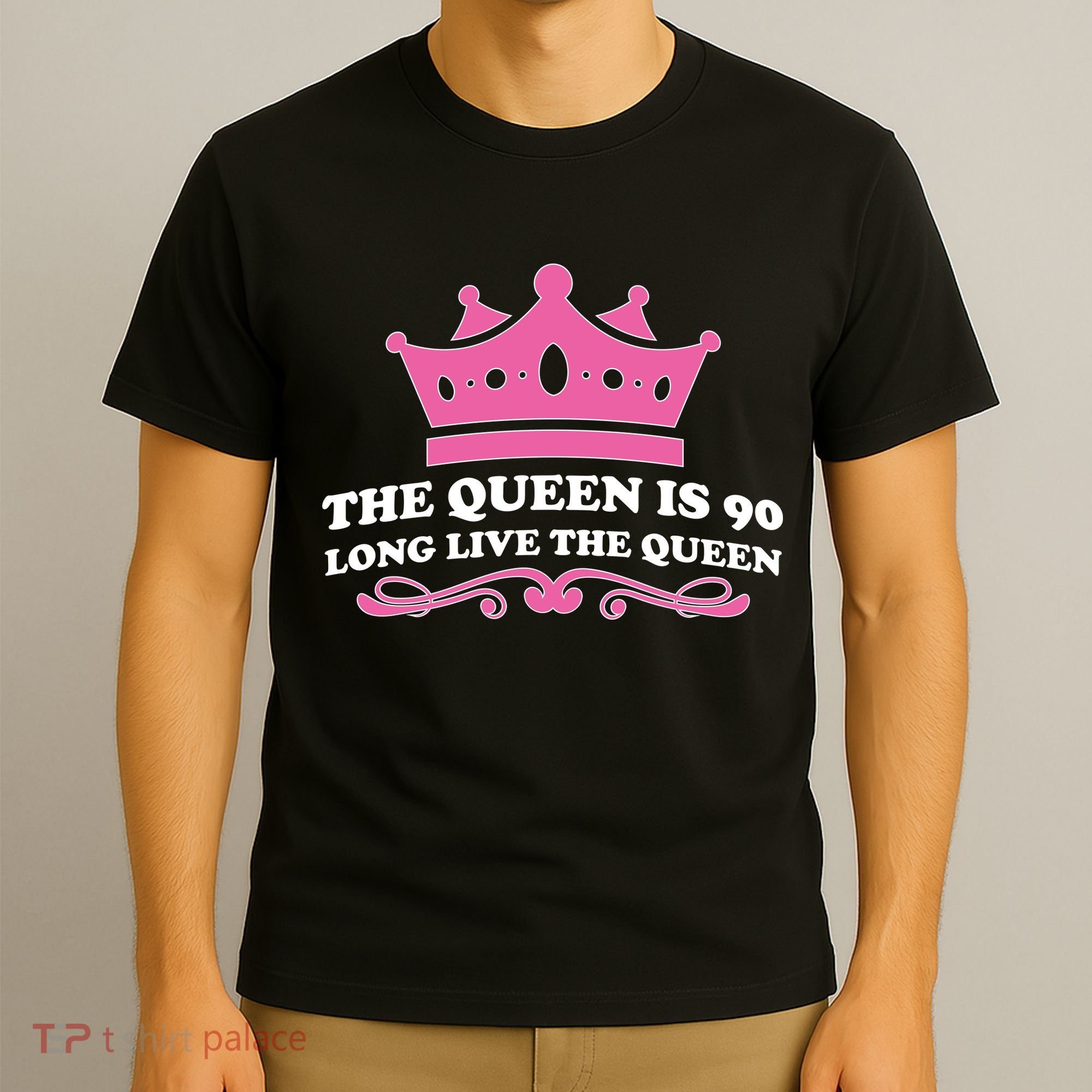 The Queen Is 90 Funny 90th Birthday T-Shirt
