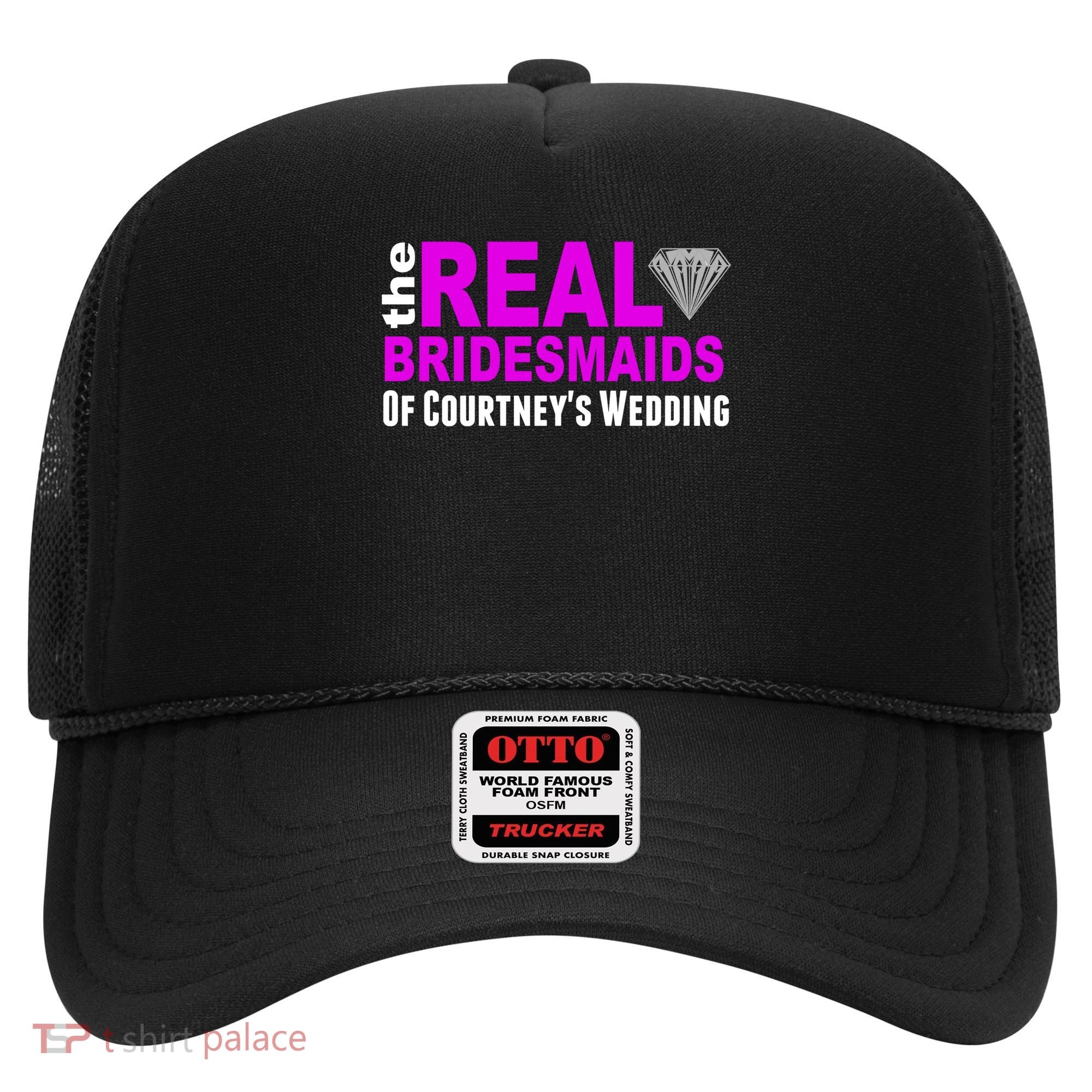 The Real Bridesmaids Of Personalize Wedding Custom  Hat