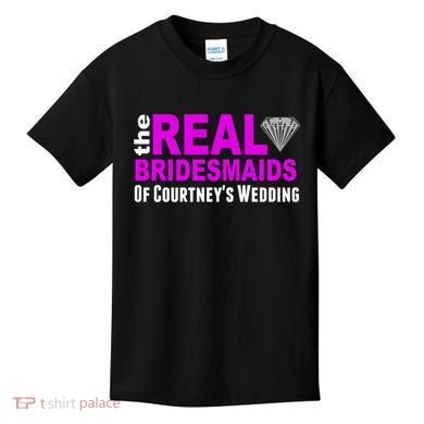 The Real Bridesmaids Of Personalize Wedding Custom  Kids T-Shirt