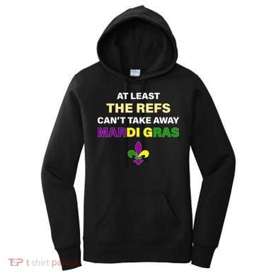 The Refs Can't Take Away Mardi Gras Women's Hoodie