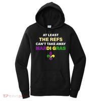 The Refs Can't Take Away Mardi Gras Women's Hoodie thumb 0