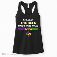 The Refs Can't Take Away Mardi Gras Women's Tank Top thumb 0