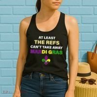 The Refs Can't Take Away Mardi Gras Women's Tank Top thumb 2